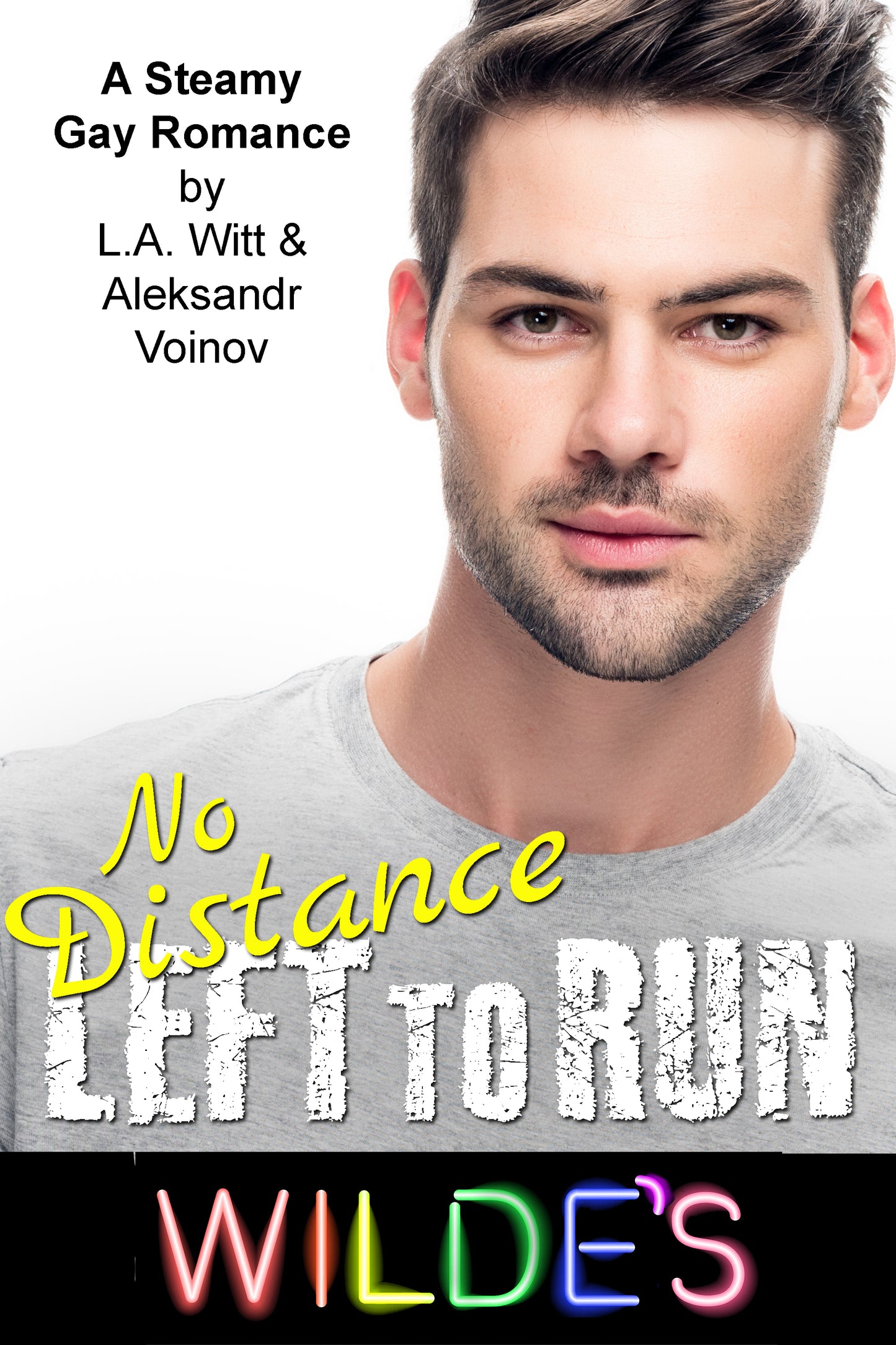 No Distance Left to Run (Wilde's, Book 6)