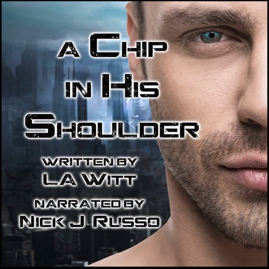 AUDIOBOOK: A Chip In His Shoulder (Falling Sky, Book 1)