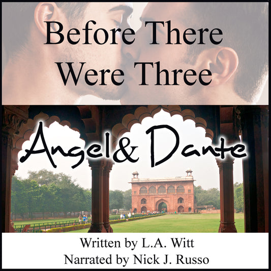 AUDIOBOOK: Before There Were Three: Angel & Dante