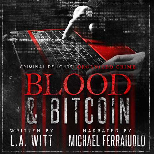 AUDIOBOOK: Blood & Bitcoin