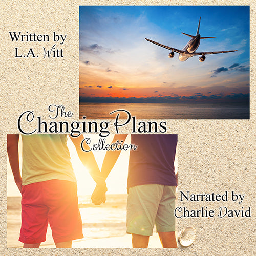 AUDIOBOOK: Changing Plans (The Complete Trilogy)