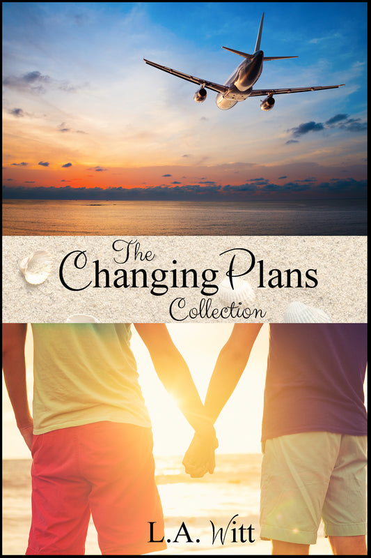 Changing Plans (The Complete Trilogy)