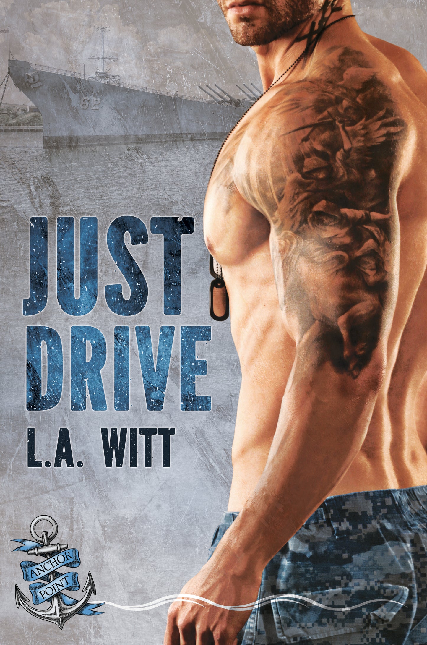 Just Drive (Anchor Point, Book 1)