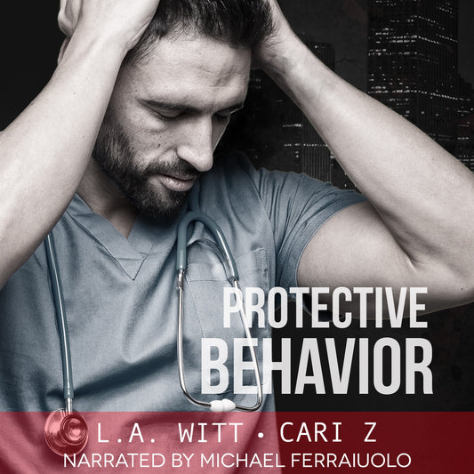 AUDIOBOOK: Protective Behavior (Bad Behavior, Book 5)