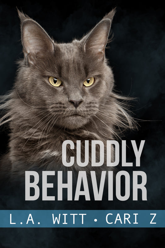 Cuddly Behavior (Bad Behavior, Book 6)